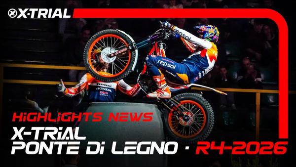 2026 X-TRIAL PONTE DI LEGNO | Highlights